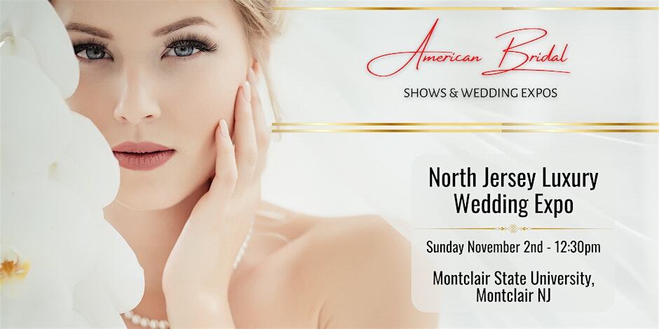 Close-up of a bride with soft makeup and pearl necklace, with text promoting the North Jersey Luxury Wedding Expo on November 2nd at Montclair State University.