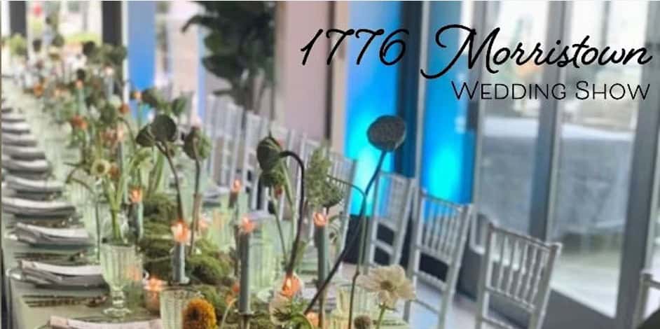 Elegant long wedding table with modern greenery and soft lighting at 1776 Morristown, promoting an upcoming wedding show.